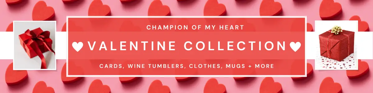 champion of my heart store valentine collection banner