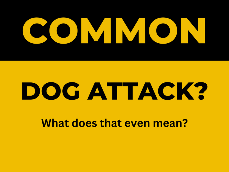 The Problem With So-Called Common Dog Attack