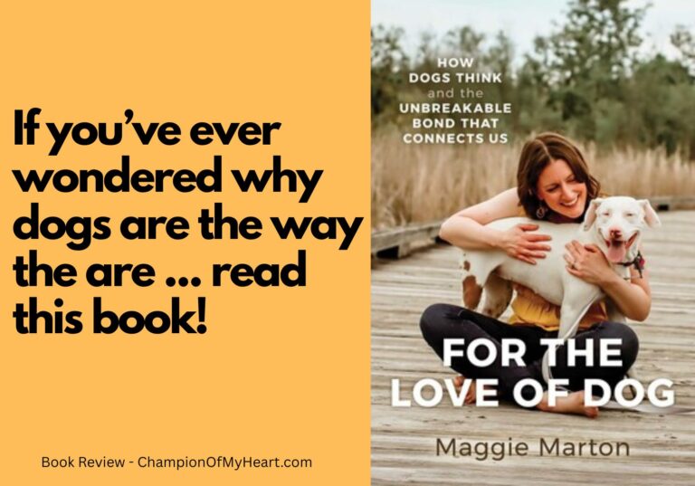 for the love of dog book review graphic 1 --- book cover _ the words ... "If you've ever wondered why dogs are the way they are... read this book!"