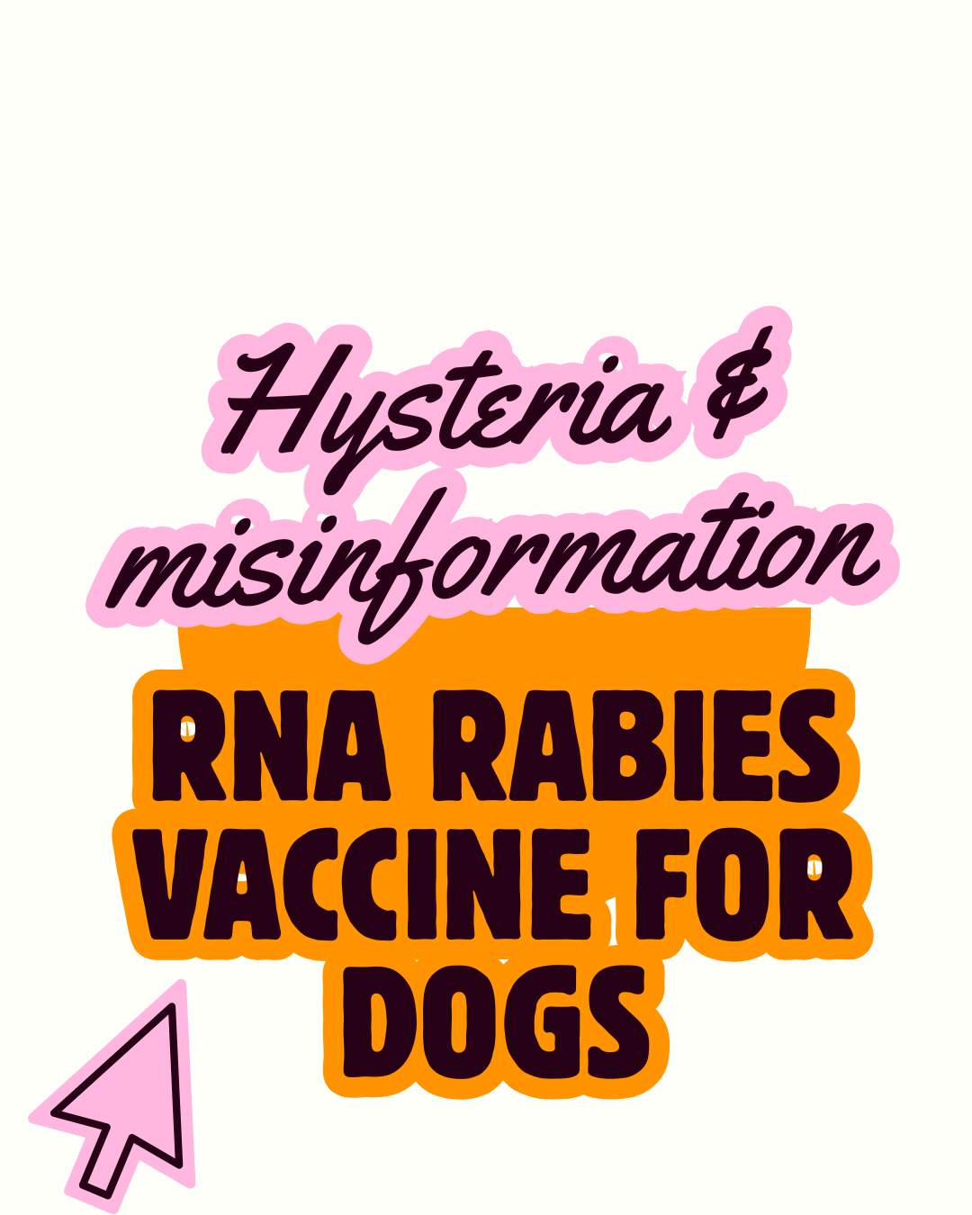 RNA Rabies Vaccine main graphic - hysteria and misnformation