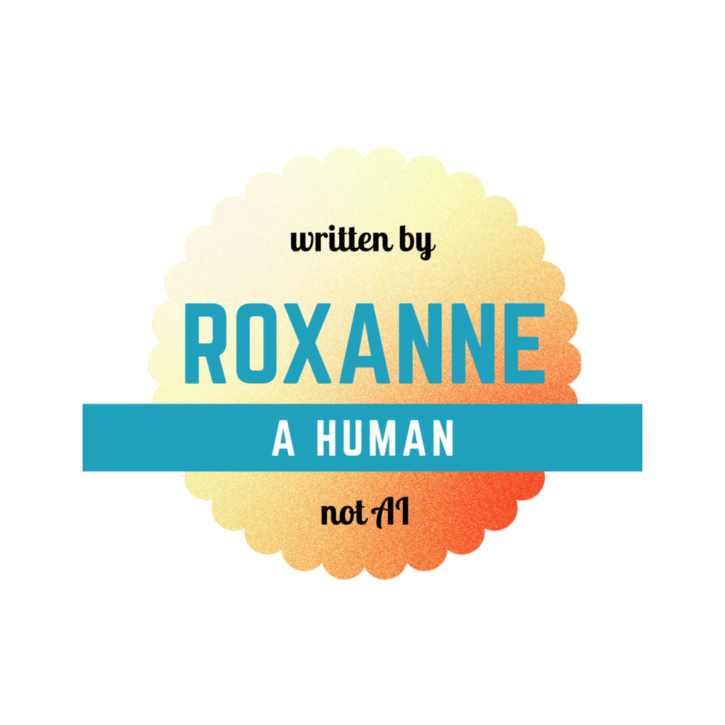 written by roxanne a human not ai
