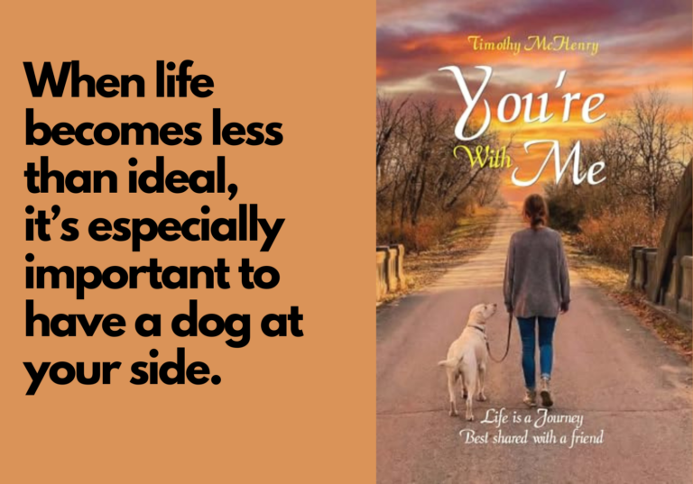 book review you're with me main graphic - book cover + quote from review that says, "When life becomes less than ideal, it's especially important to have a dog at your side.